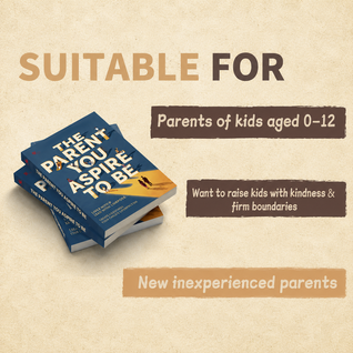The Parent You Strive to Be — Build Calmer Reactions & Stronger Connection, One Parenting Moment at a Time